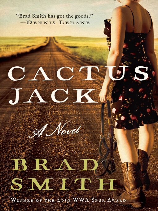 Title details for Cactus Jack: a Novel by Brad Smith - Available